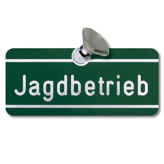 Autoschild &quot;Jagdbetrieb&quot;