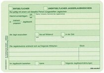 Begehungsschein / Jagderlaubnisschein Ent- +Unentgeltliccher Begehungsschein / Jagderlaubnisschein Ent- +Unentgeltliccher