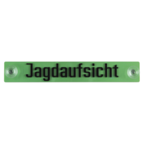 PKW-Schild Jagdaufsicht PKW-Schild Jagdaufsicht