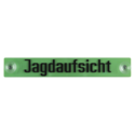 PKW-Schild-Jagdaufsicht